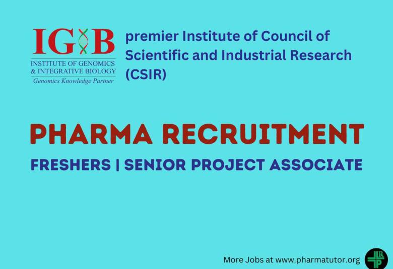 Pharma vacancy in Institute of Genomics & Integrative Biology