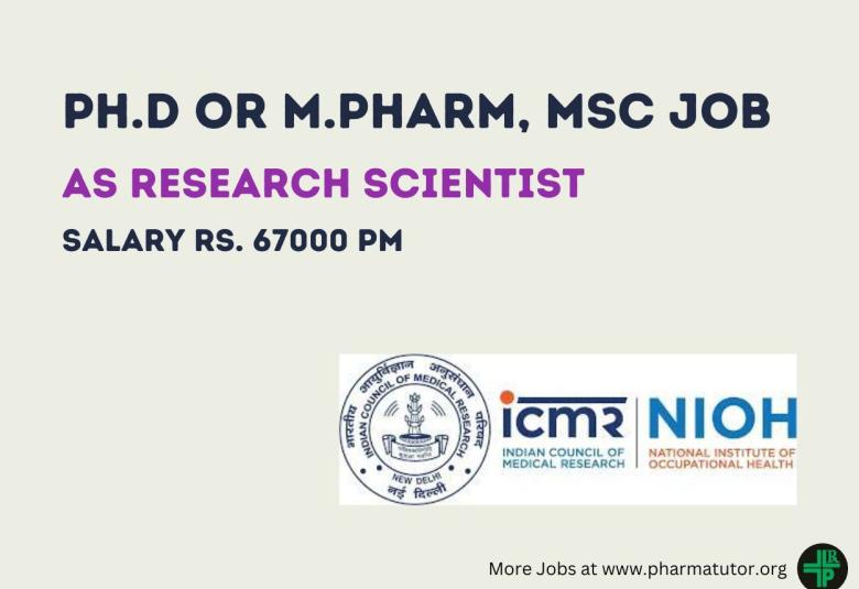 Recruitment for Ph.D or M.Pharm, MSc as Research Scientist at NIOH