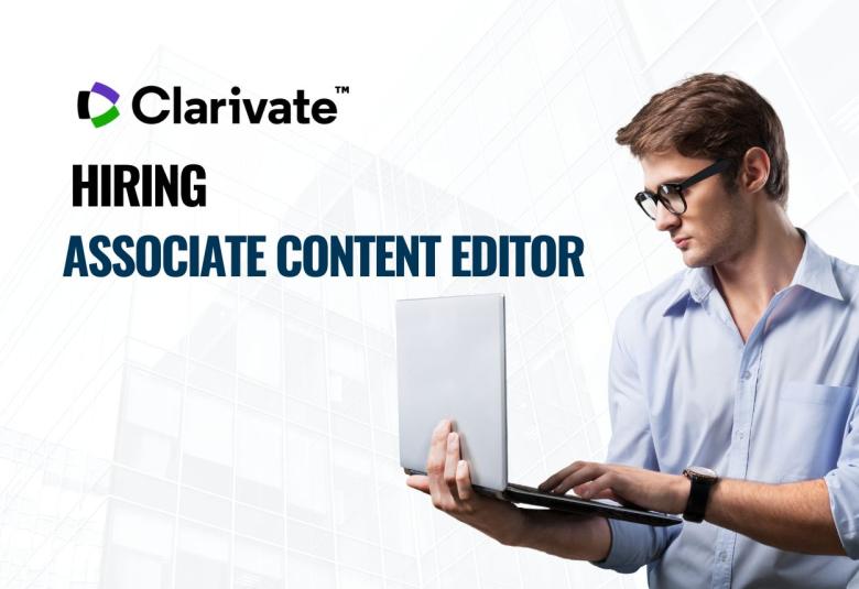 Require Associate Content Editor at Clarivate