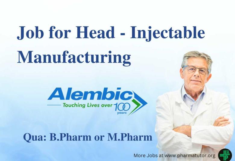 Job for Head - Injectable Manufacturing at Alembic Pharma