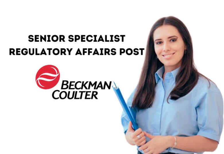 Work as Senior Specialist Regulatory Affairs at Beckman Coulter Diagnostics