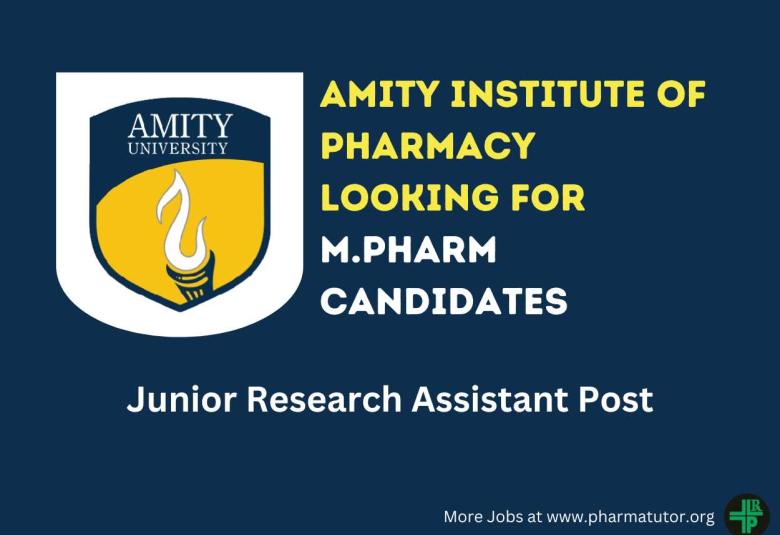 Amity Institute of Pharmacy looking for M.Pharm candidates