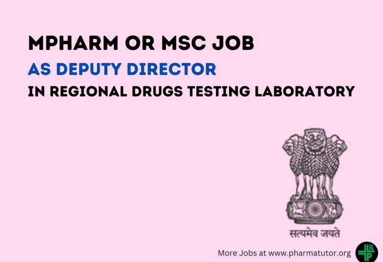 Application for post of Dy. Director in Regional Drugs Testing Laboratory