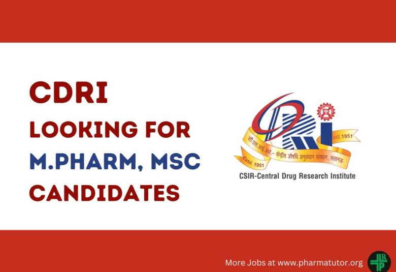 CDRI looking for M.Pharm, MSc candidates