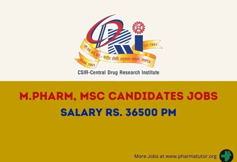 Central Drug Research Institute looking for M.Pharm, MSc candidates