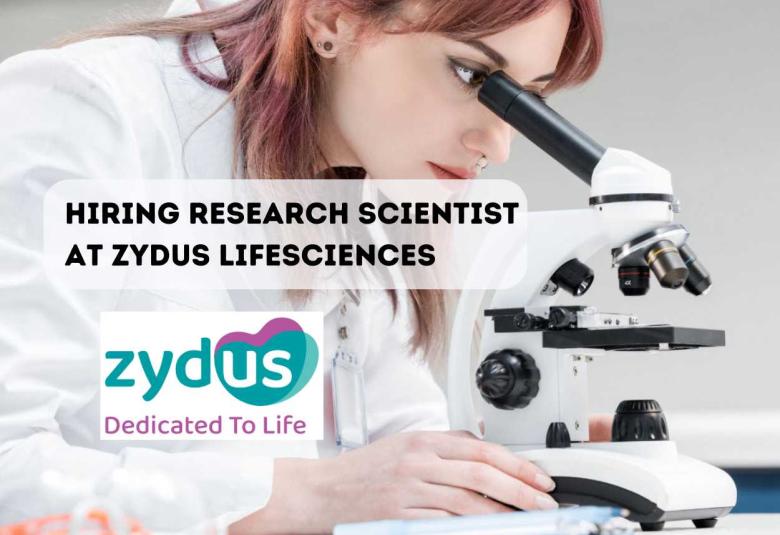 Hiring Research Scientist at Zydus Lifesciences