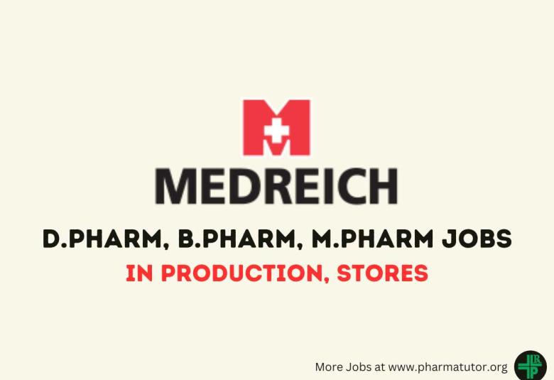 Interview for D.Pharm, B.Pharm, M.Pharm in Production, Stores at Medreich