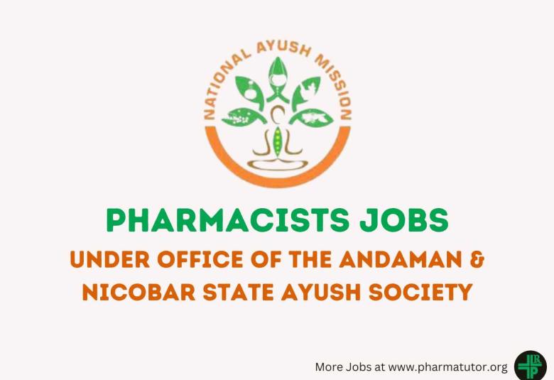 Job for Pharmacist under Office of the Andaman & Nicobar State Ayush Society