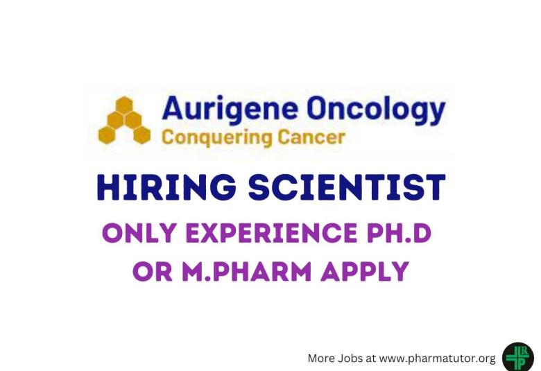 Job for Ph.D or M.Pharm as Scientist at Aurigene Oncology