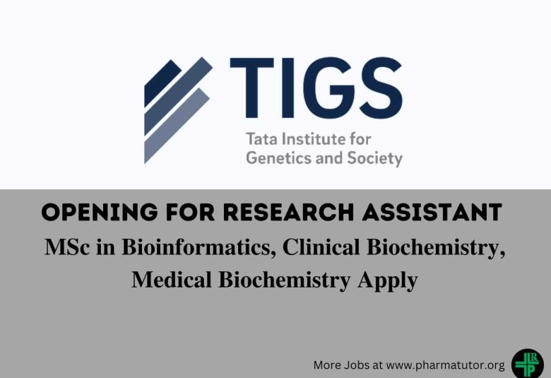 Job Opening for Research Assistant at Tata Institute for Genetics and Society