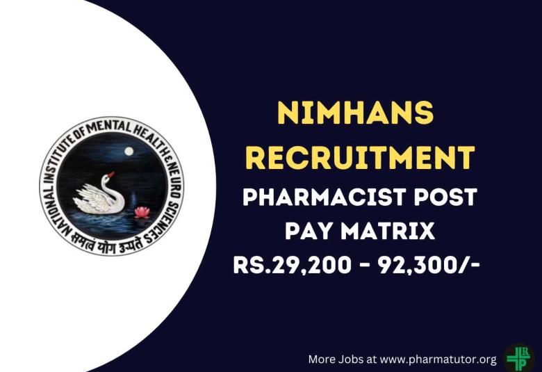 NIMHANS Invites applications for post of Pharmacist