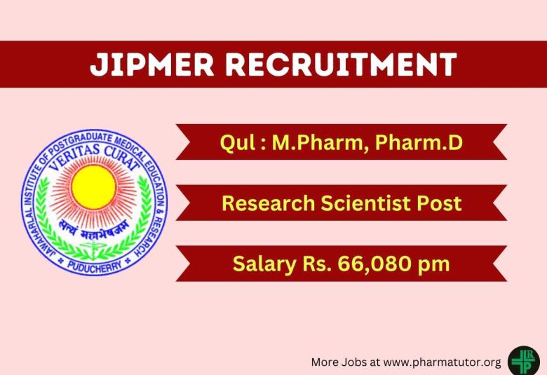 Opportunity for M.Pharm, Pharm.D as Research Scientist at JIPMER