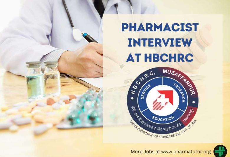 Pharmacist Interview at Homi Bhabha Cancer Hospital and Research Centre