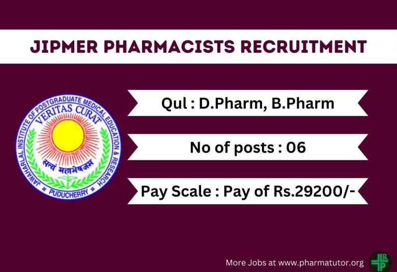 Recruitment for Pharmacists at Jawaharlal Institute of Postgraduate Medical Education and Research
