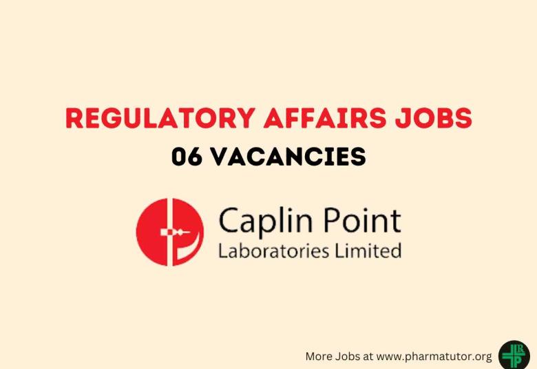 Regulatory Affairs Jobs at Caplin Point