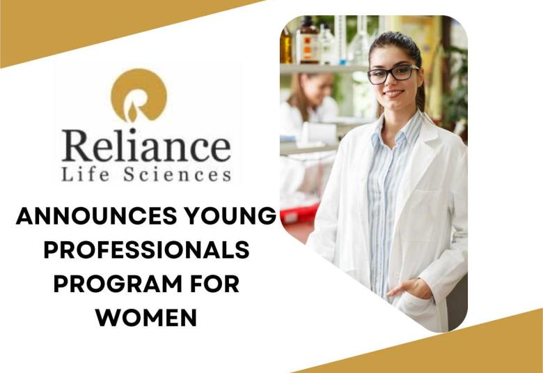 Reliance Life Sciences announces Young Professionals Program for Women