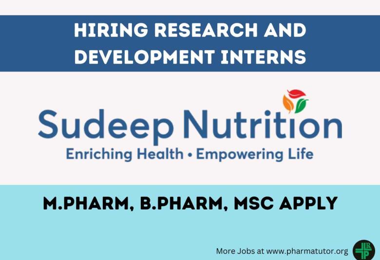 Sudeep Nutrition Hiring Research and Development Interns