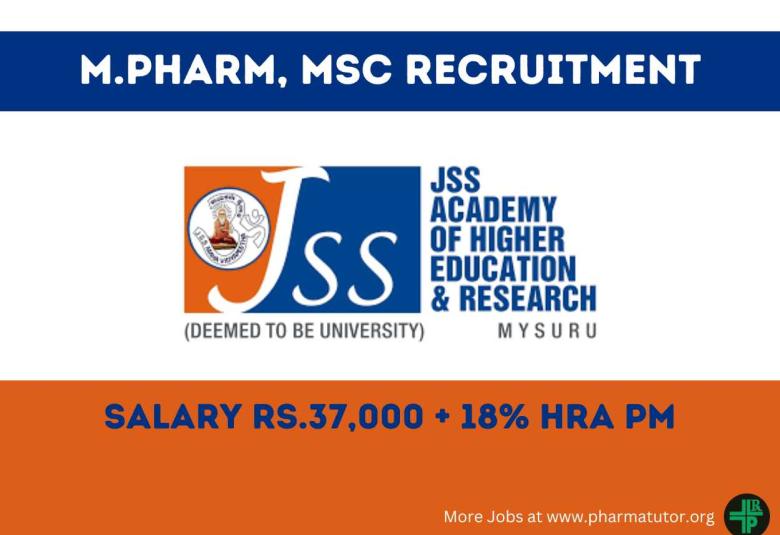 Vacancy for M.Pharm, MSc as Junior Research Fellow at JSS College of Pharmacy