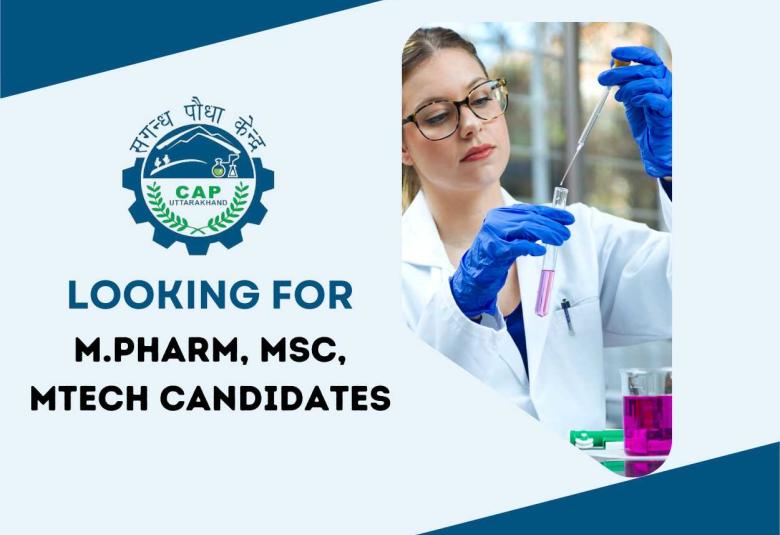 Vacancy for M.Pharm, MSc, MTech as Scientist, JRF at Centre for Aromatic Plants