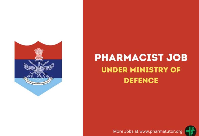 Vacancy for Pharmacist under Ministry of Defence