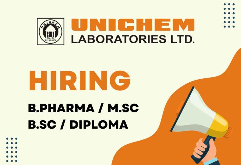 Walk in for B.Pharm, MSc in Production, Quality Assurance at Unichem Laboratories