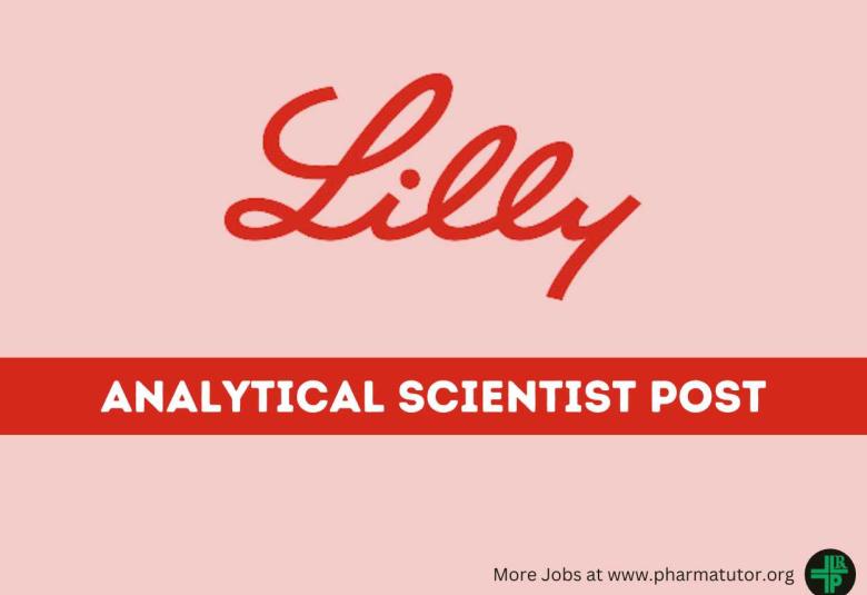 Work as Analytical Scientist at Lilly