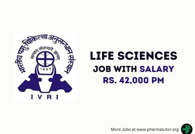 Indian Veterinary Research Institute looking for Life Sciences candidates