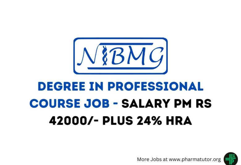 Job for Degree in Professional Course at Government of India Institute NIBMG