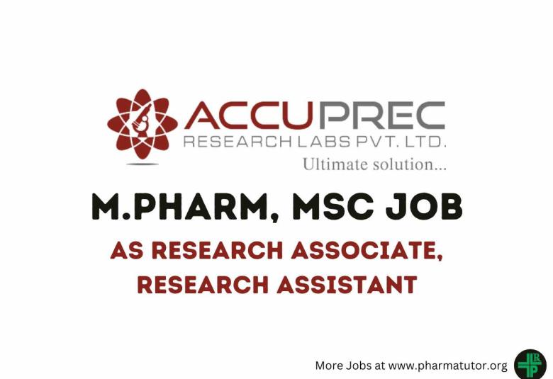 Job for M.Pharm, MSc as Research Associate, Research Assistant at Accuprec Research