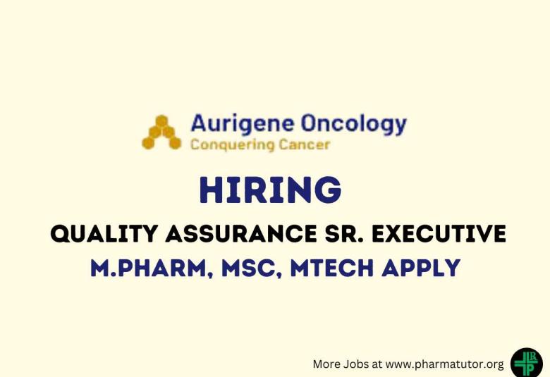 Job for M.Pharm, MSc, MTech in Quality Assurance at Aurigene