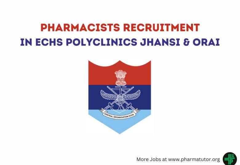 Job for Pharmacists in ECHS Polyclinics Jhansi & Orai