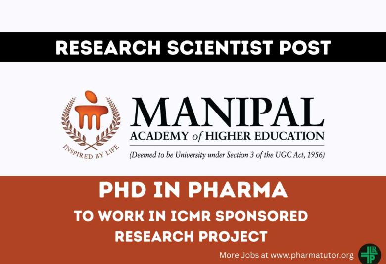 Job for PhD in Pharma as Research Scientist at Manipal College of Pharmaceutical Sciences