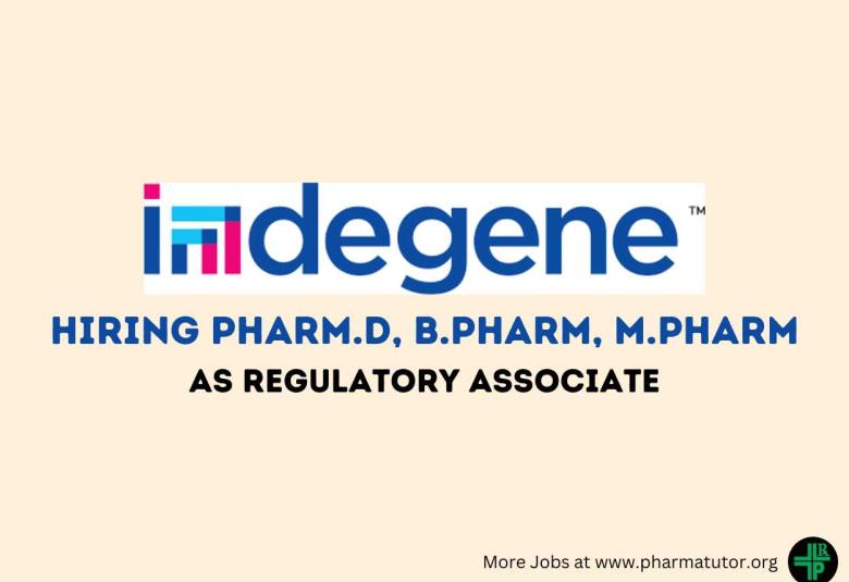 Opportunity for Pharm.D, B.Pharm, M.Pharm as Regulatory Associate at Indegene