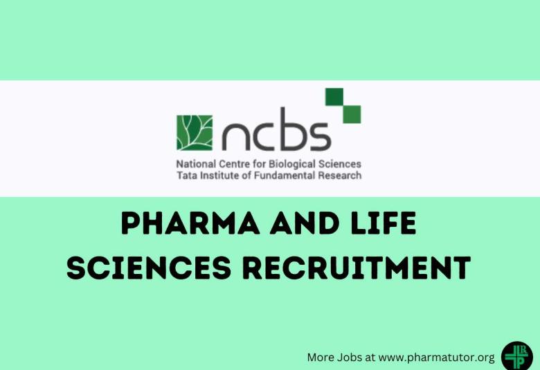 Pharma and Life Sciences Recruitment at National Centre for Biological Sciences