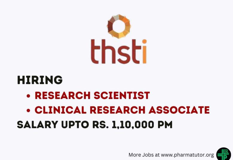 THSTI looking for Research Scientist, Clinical Research Associate
