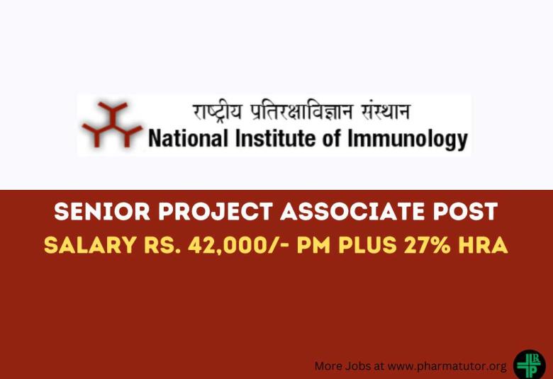 Vacancy for Senior Project Associate at National Institute of Immunology