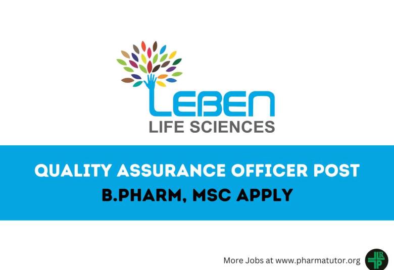 Work as Quality Assurance Officer at Leben Life Sciences