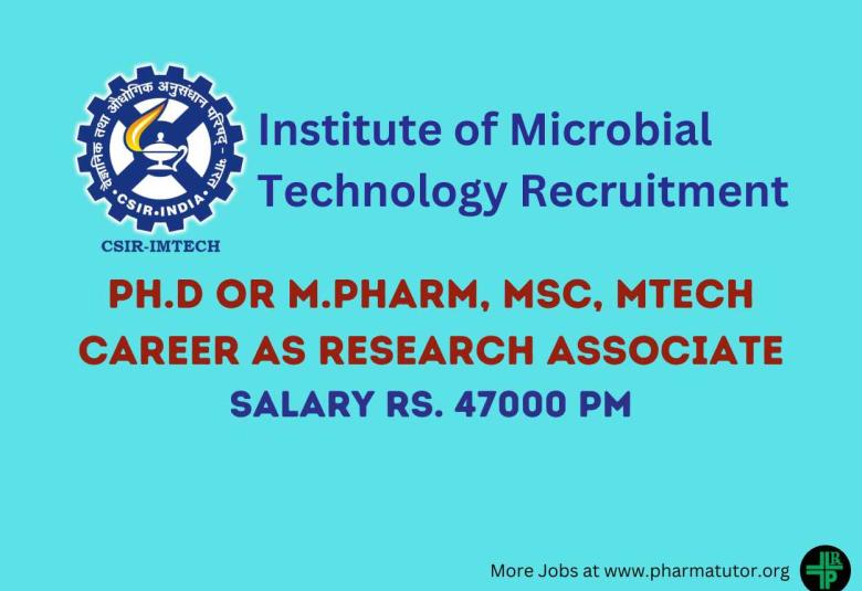 Career for Ph.D or M.Pharm, MSc, MTech as Research Associate at IMTech