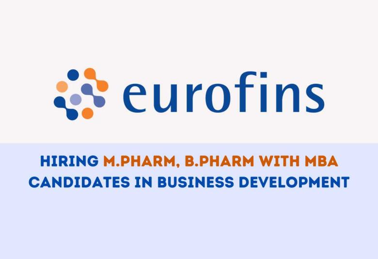 Eurofins Scientific Hiring M.Pharm, B.Pharm with MBA candidates in Business Development