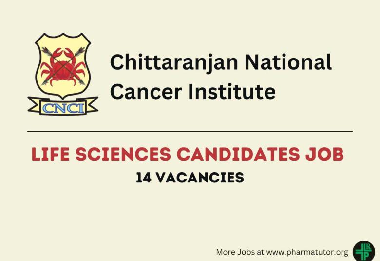 Job for Life Sciences candidates at Chittaranjan National Cancer Institute