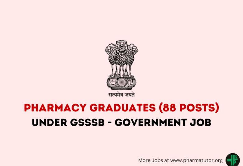 Job Openings for Pharmacy graduates under GSSSB