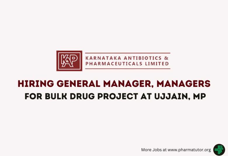 KAPL Hiring General Manager, Managers for Bulk Drug Project