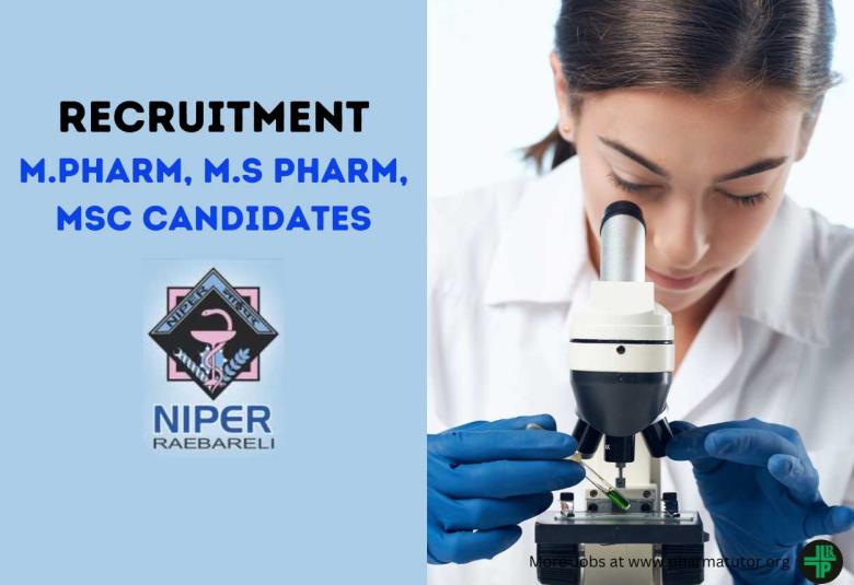 National Institute of Pharmaceutical Education and Research looking for M.Pharm, M.S Pharm, MSc candidates