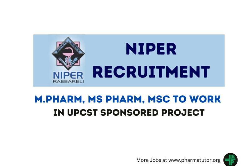 Opportunity for M.Pharm, MS Pharm, MSc in UPCST sponsored Project at NIPER