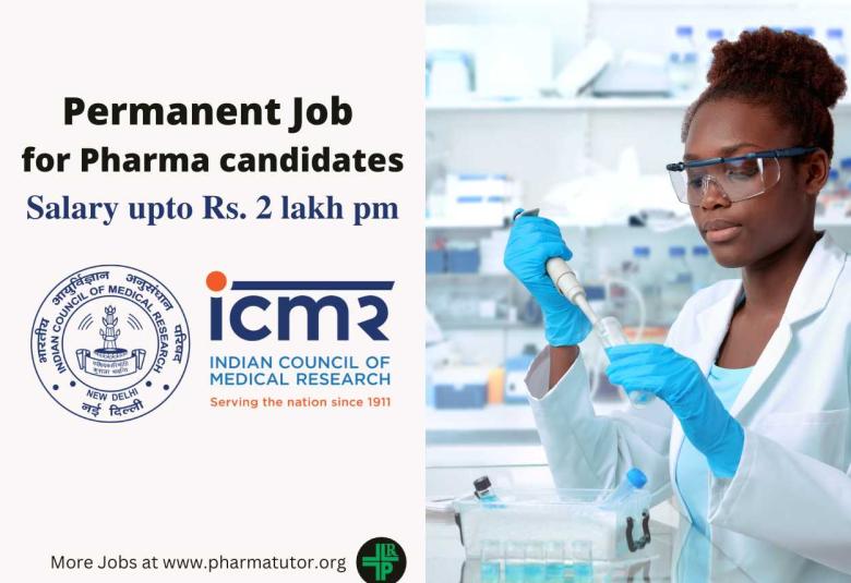 Permanent Job for Pharma candidates at ICMR