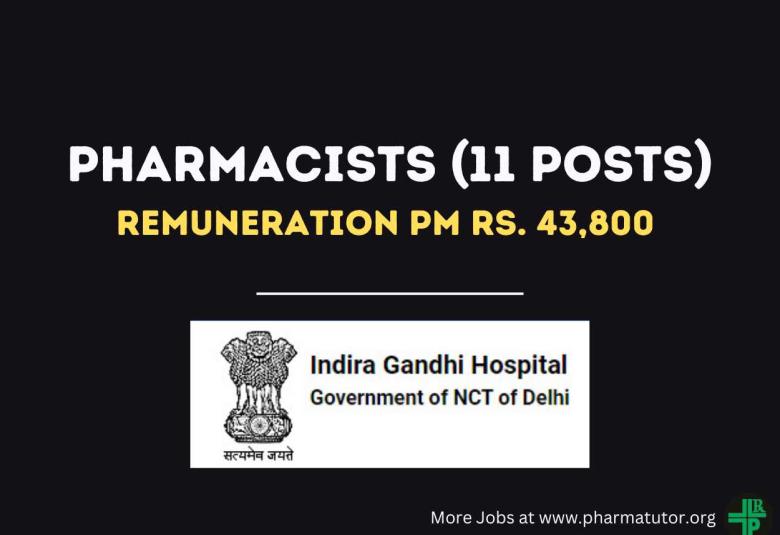 Recruitment for Pharmacists at Indira Gandhi Hospital