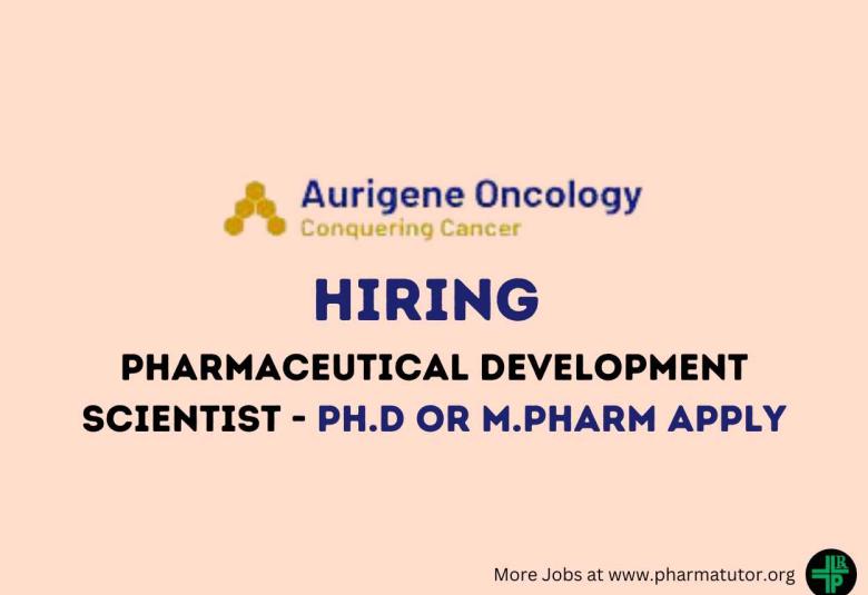 Require Pharmaceutical Development Scientist at Aurigene