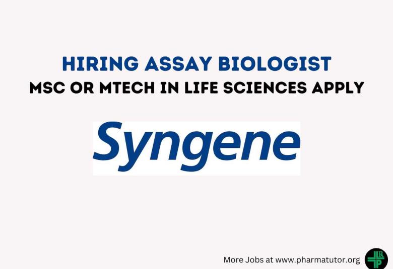 Syngene Hiring Assay Biologist