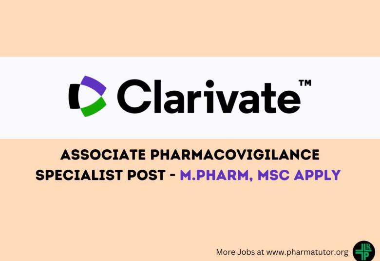 Work as Associate Pharmacovigilance Specialist at Clarivate