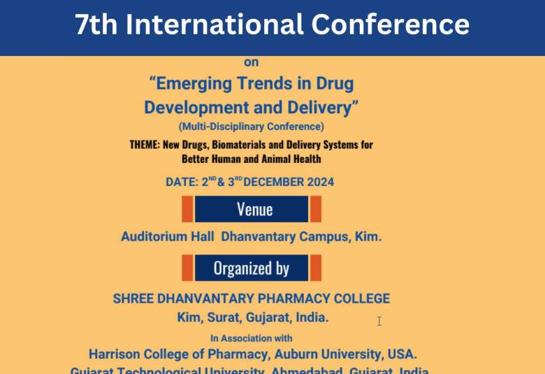7th International Conference on EMERGING TRENDS IN DRUG DEVELOPMENT AND DELIVERY at Shree Dhanvantary Pharmacy College